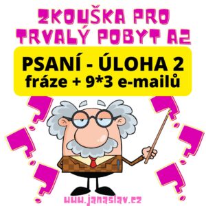 Zkouška pro trvalý pobyt A2: Fráze + 9*3 e-mailů (Úloha 2)