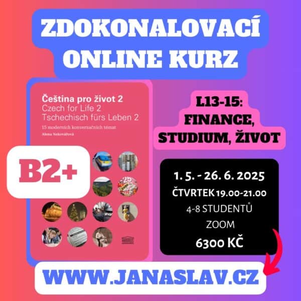 Čeština pro život B2+: Finance, studium a život