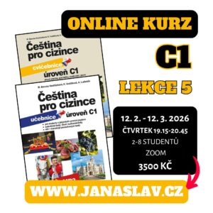 Čeština pro cizince C1: LEKCE 5